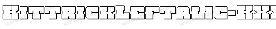 KittrickLeftalic-KXXX字体转换