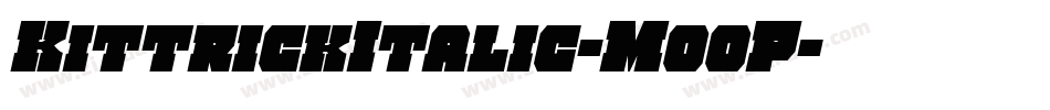 KittrickItalic-MooP字体转换