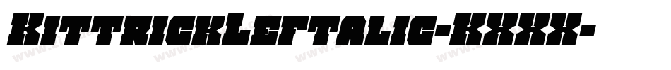 KittrickLeftalic-KXXX字体转换