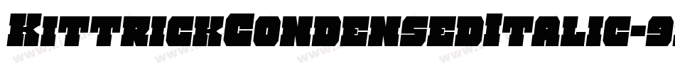KittrickCondensedItalic-9ll2字体转换