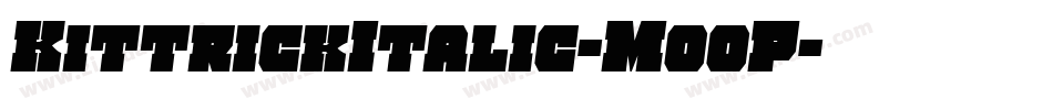 KittrickItalic-MooP字体转换