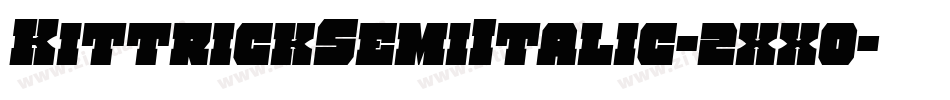 KittrickSemiItalic-2xxo字体转换