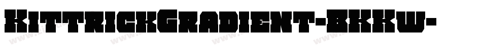 KittrickGradient-BKKw字体转换