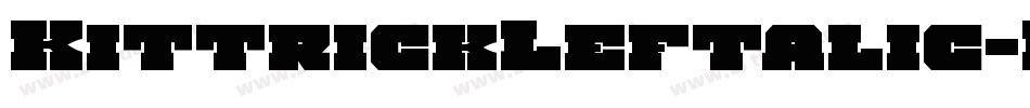KittrickLeftalic-KXXX字体转换