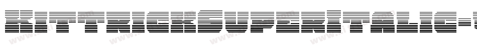 KittrickSuperItalic-vWW9字体转换