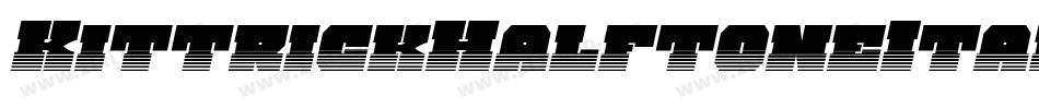 KittrickHalftoneItalic-rooB字体转换