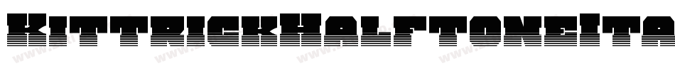 KittrickHalftoneItalic-rooB字体转换