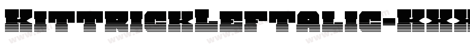 KittrickLeftalic-KXXX字体转换