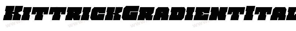 KittrickGradientItalic-8JJn字体转换