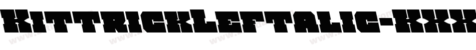 KittrickLeftalic-KXXX字体转换