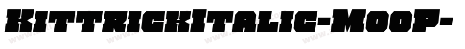 KittrickItalic-MooP字体转换