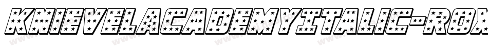 KnievelAcademyItalic-rox7字体转换