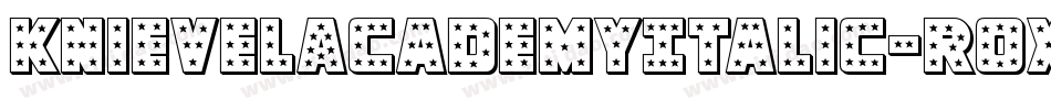 KnievelAcademyItalic-rox7字体转换