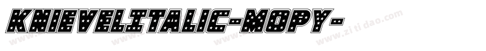 KnievelItalic-MopY字体转换