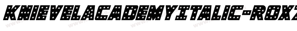 KnievelAcademyItalic-rox7字体转换