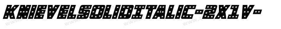 KnievelSolidItalic-2x1v字体转换