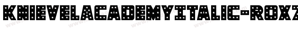 KnievelAcademyItalic-rox7字体转换