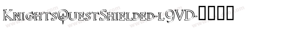 KnightsQuestShielded-l9VD字体转换