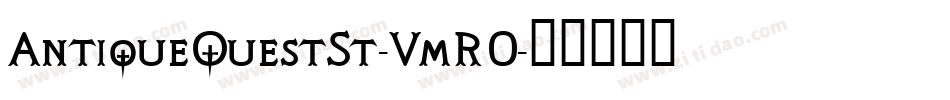AntiqueQuestSt-VmR0字体转换