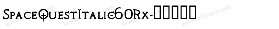 SpaceQuestItalic-60Rx字体转换
