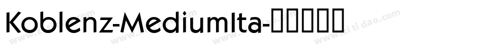 Koblenz-MediumIta字体转换