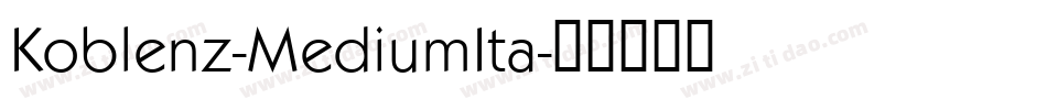 Koblenz-MediumIta字体转换