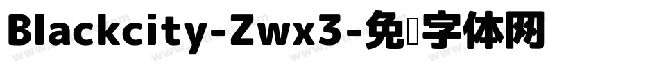 Blackcity-Zwx3字体转换