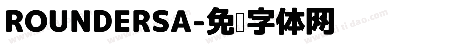 ROUNDERSA字体转换