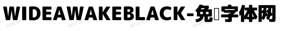WIDEAWAKEBLACK字体转换