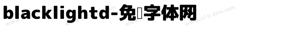 blacklightd字体转换