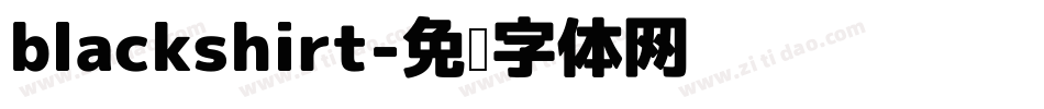 blackshirt字体转换
