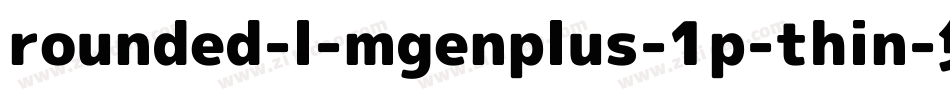 rounded-l-mgenplus-1p-thin字体转换