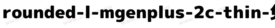 rounded-l-mgenplus-2c-thin字体转换