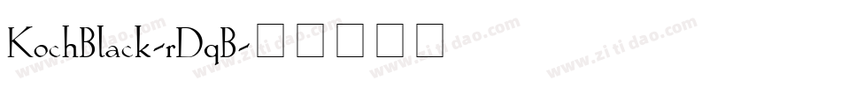 KochBlack-rDqB字体转换