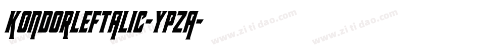 KondorLeftalic-YpZa字体转换