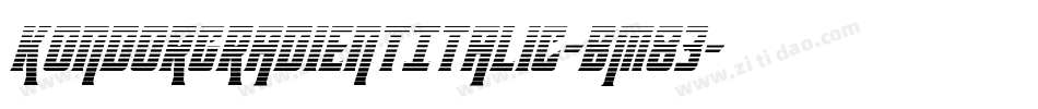 KondorGradientItalic-BM83字体转换
