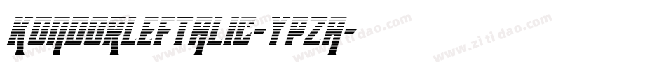 KondorLeftalic-YpZa字体转换