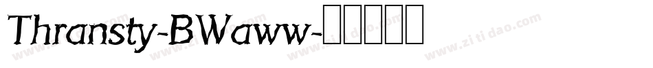 Thransty-BWaww字体转换
