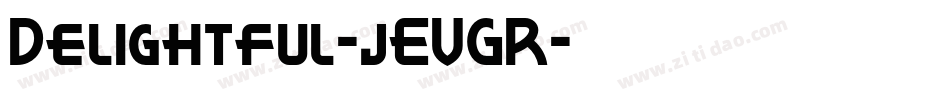Delightful-jEVGR字体转换