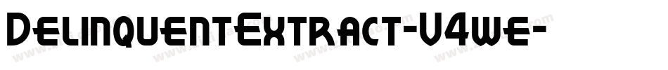 DelinquentExtract-V4we字体转换