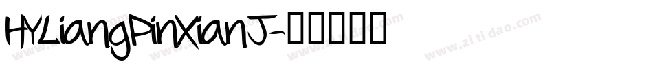 HYLiangPinXianJ字体转换