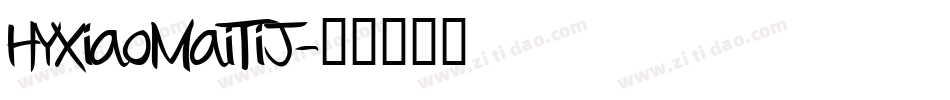 HYXiaoMaiTiJ字体转换