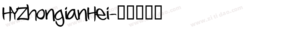 HYZhongianHei字体转换