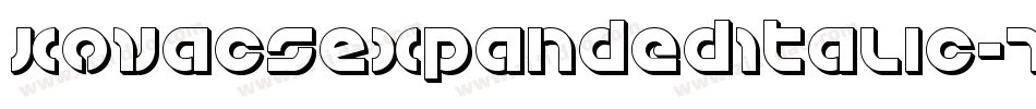 KovacsExpandedItalic-7Vx4字体转换