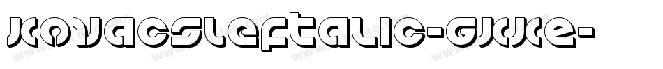 KovacsLeftalic-gKKE字体转换