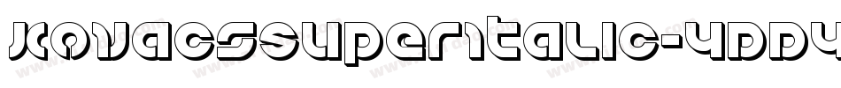 KovacsSuperItalic-4DD4字体转换