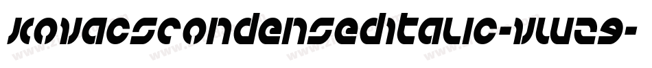 KovacsCondensedItalic-vWz9字体转换