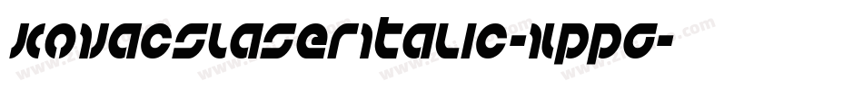 KovacsLaserItalic-XppG字体转换