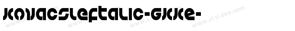KovacsLeftalic-gKKE字体转换