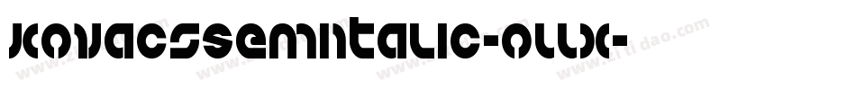 KovacsSemiItalic-oLLx字体转换
